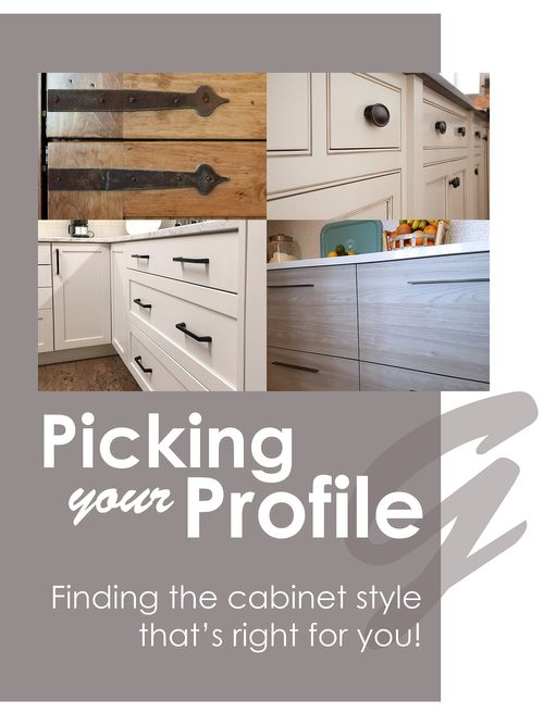 Picking your Profile: Finding the Cabinet Style that Fits You!