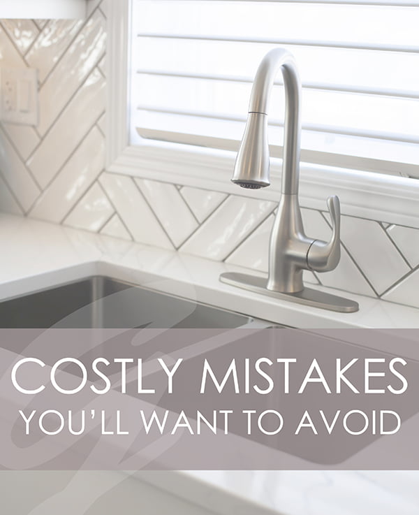 9 Costly Kitchen Renovation Mistakes to Avoid