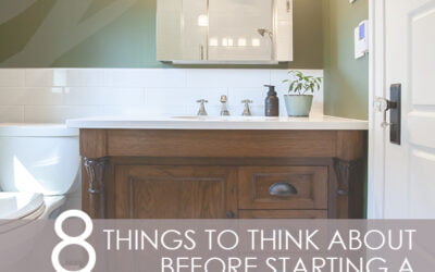 8 Things to Think About Before Starting a Bathroom Renovation
