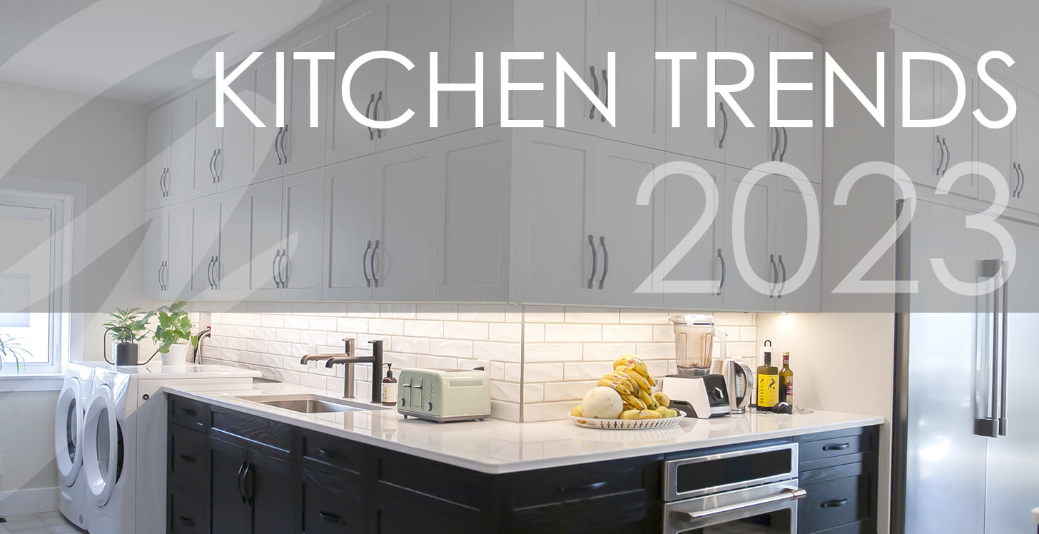 Kitchen Trends 2023 - Gateway Kitchen + Bath