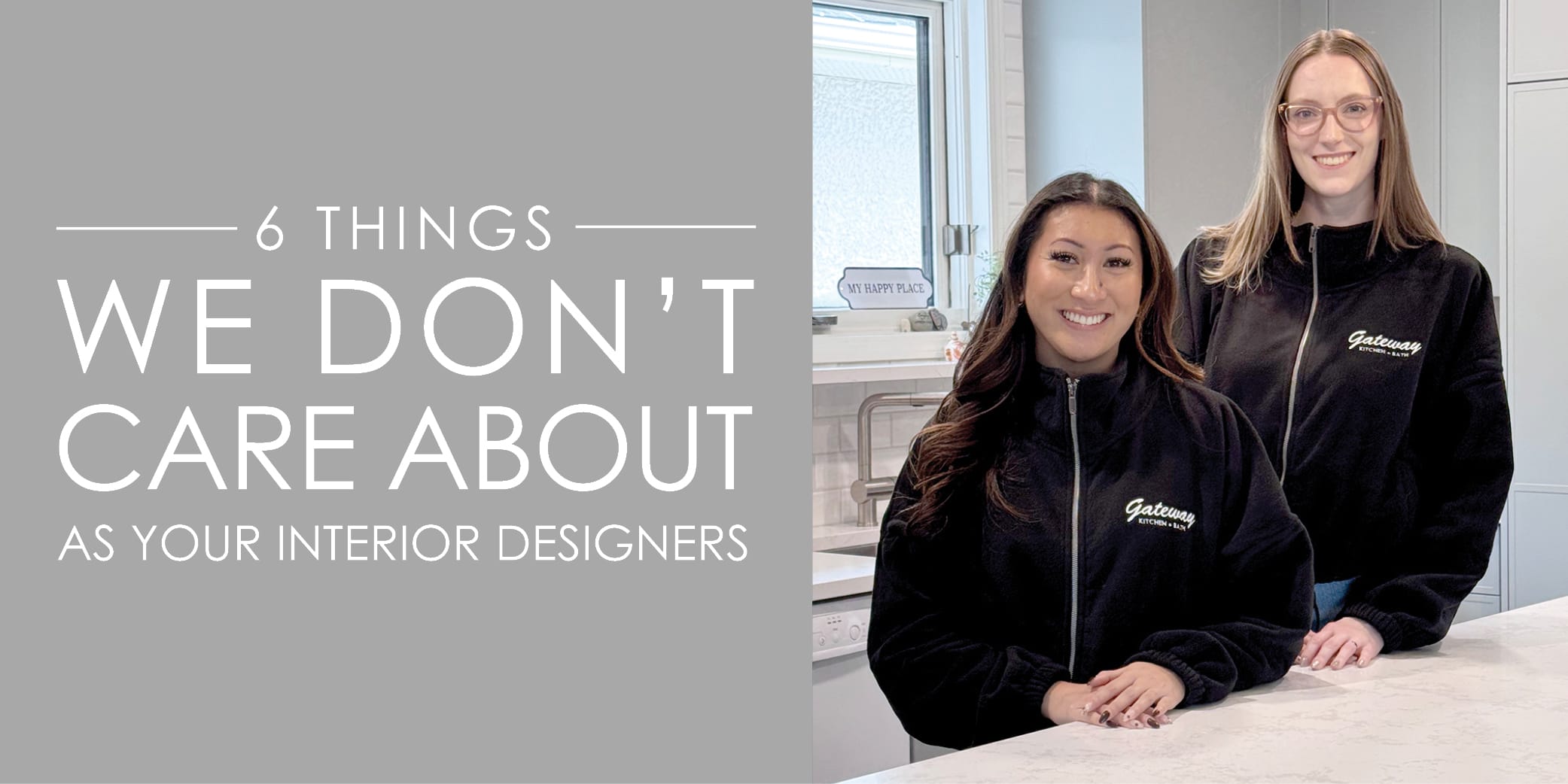 6 Things We Don't Care About as Interior Designers!